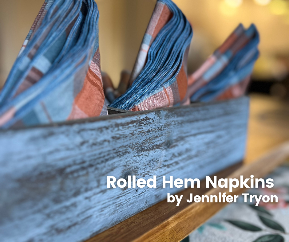 Rolled Hem Napkin Class
