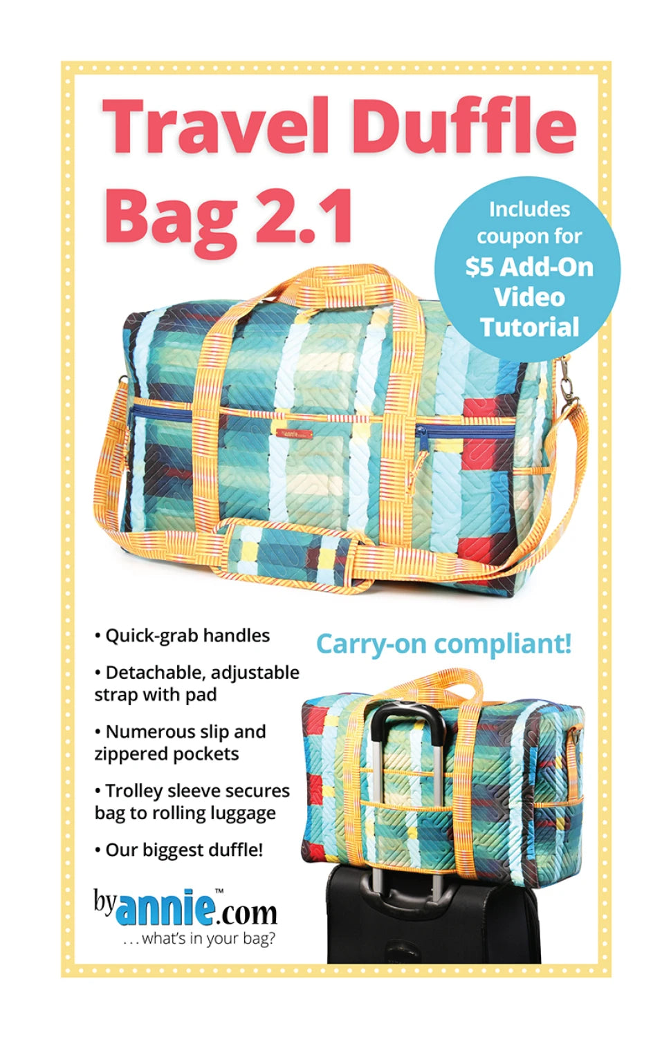Travel Duffle 2.1 Pattern by Annie