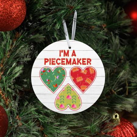 I’m a Piecemaker Metal Ornament