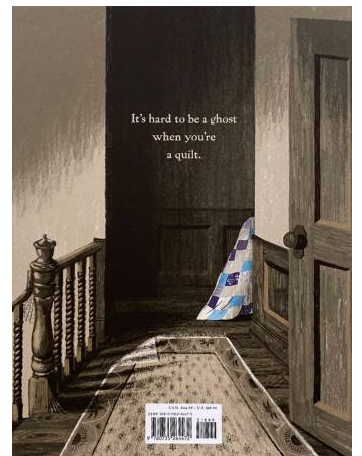 The Little Ghost Who Was A Quilt - Picture Book