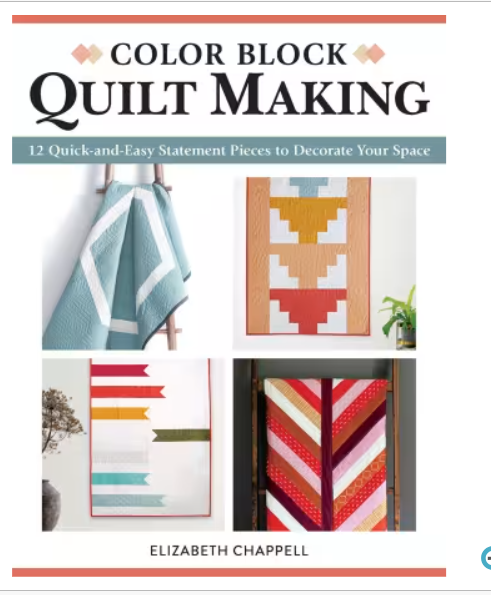 Color Block Quilt Making Book - 12 Quick Patterns
