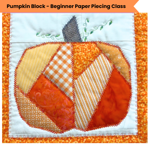 In-Store ~ Beginner Paper Piecing Course (Pumpkin Block)